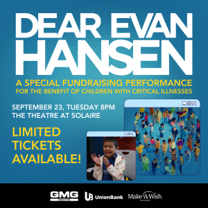 GMG Productions "Dear Evan Hansen" – Make-A-Wish PH Fundraiser